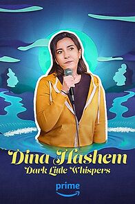Watch Dina Hashem: Dark Little Whispers