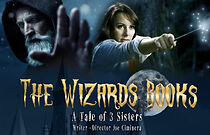 Watch The Wizards Books: A Tale of Three Sisters