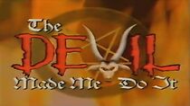 Watch The Devil Made Me Do It