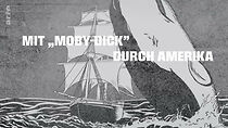 Watch Mit Moby Dick durch Amerika