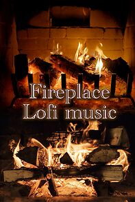 Watch Fireplace Lofi Music (Short 2022)