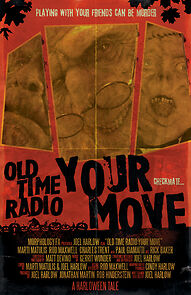 Watch Old Time Radio: Your Move (Short 2022)