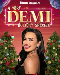Watch A Very Demi Holiday Special (TV Special 2023)