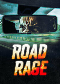 Watch Road Rage