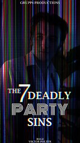 Watch The 7 Deadly party sins (Short 2023)