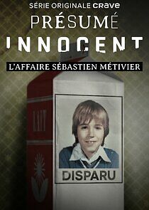 Watch Présumé innocent: l'affaire Sébastien Métivier
