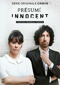 Watch Présumé innocent: l'affaire Michelle Perron