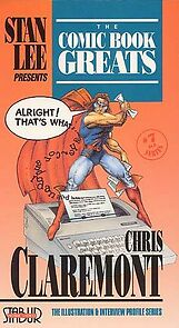 Watch The Comic Book Greats: Chris Claremont