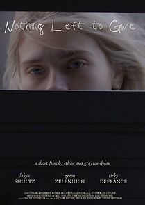 Watch Nothing Left to Give (Short 2023)