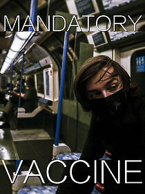 Watch Mandatory Vaccine (Short 2020)