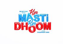 Watch Kya Masti Kya Dhoom