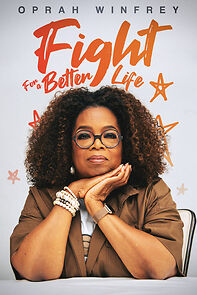 Watch Oprah Winfrey: Fight for a Better Life