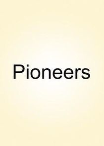 Watch Pioneers