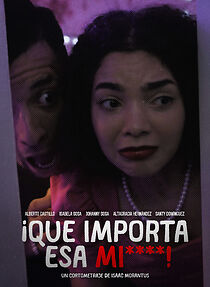 Watch ¡Que Importa Esa MI****! (Short 2023)
