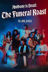 Watch Anthony is Dead: The Funeral Roast (TV Special 2023)