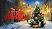 Watch Jul med Astrid Lindgren (TV Special 2023)