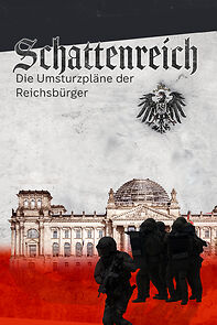 Watch Schattenreich - Die Umsturzpläne der Reichsbürger