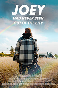 Watch Joey Had Never Been Out of the City (Short 2024)