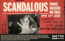 Watch Scandalous: Phone Hacking on Trial