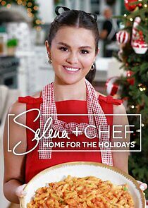 Watch Selena + Chef: Home for the Holidays