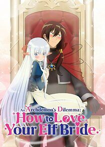 Watch An Archdemon's Dilemma: How to Love Your Elf Bride