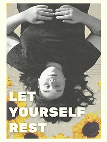 Watch Let Yourself Rest (Short 2020)