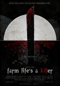 Watch Farm Life's A Killer (Short 2005)