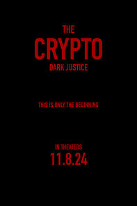 Watch The Crypto: Dark Justice