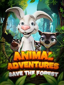 Watch Animal Adventures: Save the Forest