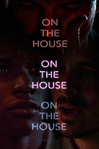 Watch On the House