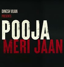Watch Pooja Meri Jaan