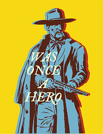 Watch Was Once A Hero