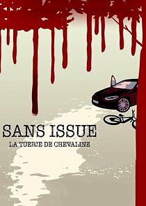 Watch Sans issue : La tuerie de Chevaline