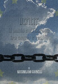 Watch Deficit: Il punto sull'Europa tra sogno e realtà (Short 2015)