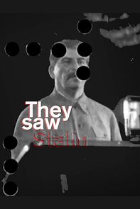 Watch They Saw Stalin (Short 2022)