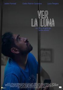 Watch Ver la luna (Short 2024)