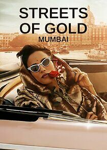 Watch Streets of Gold: Mumbai