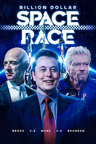Watch Billion Dollar Space Race: Bezos Vs Musk Vs Branson