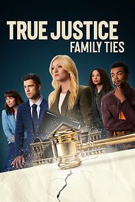Watch True Justice: Family Ties