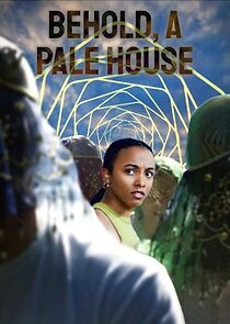 Watch Behold, A Pale House