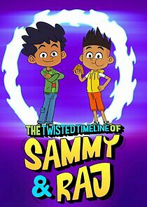 Watch The Twisted Timeline of Sammy & Raj