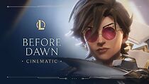 Watch League of Legends: Before Dawn (Short 2021)