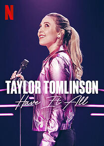 Watch Taylor Tomlinson: Have It All (TV Special 2024)