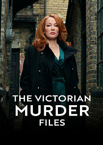 Watch The Victorian Murder Files