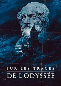 Watch Sur les traces de l'Odyssée