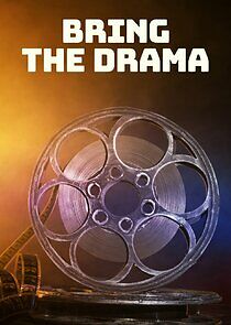 Watch Bring the Drama