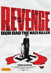 Watch Revenge: Our Dad the Nazi Killer