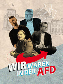 Watch Wir waren in der AfD - Aussteiger berichten