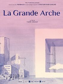 Watch La Grande Arche (Short 2023)