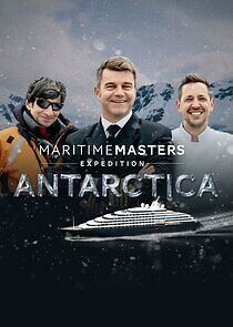 Watch Maritime Masters: Expedition Antarctica